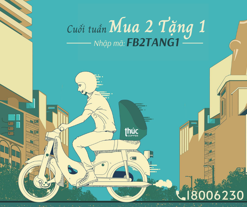 CUỐI TUẦN "MUA 2 TẶNG 1"