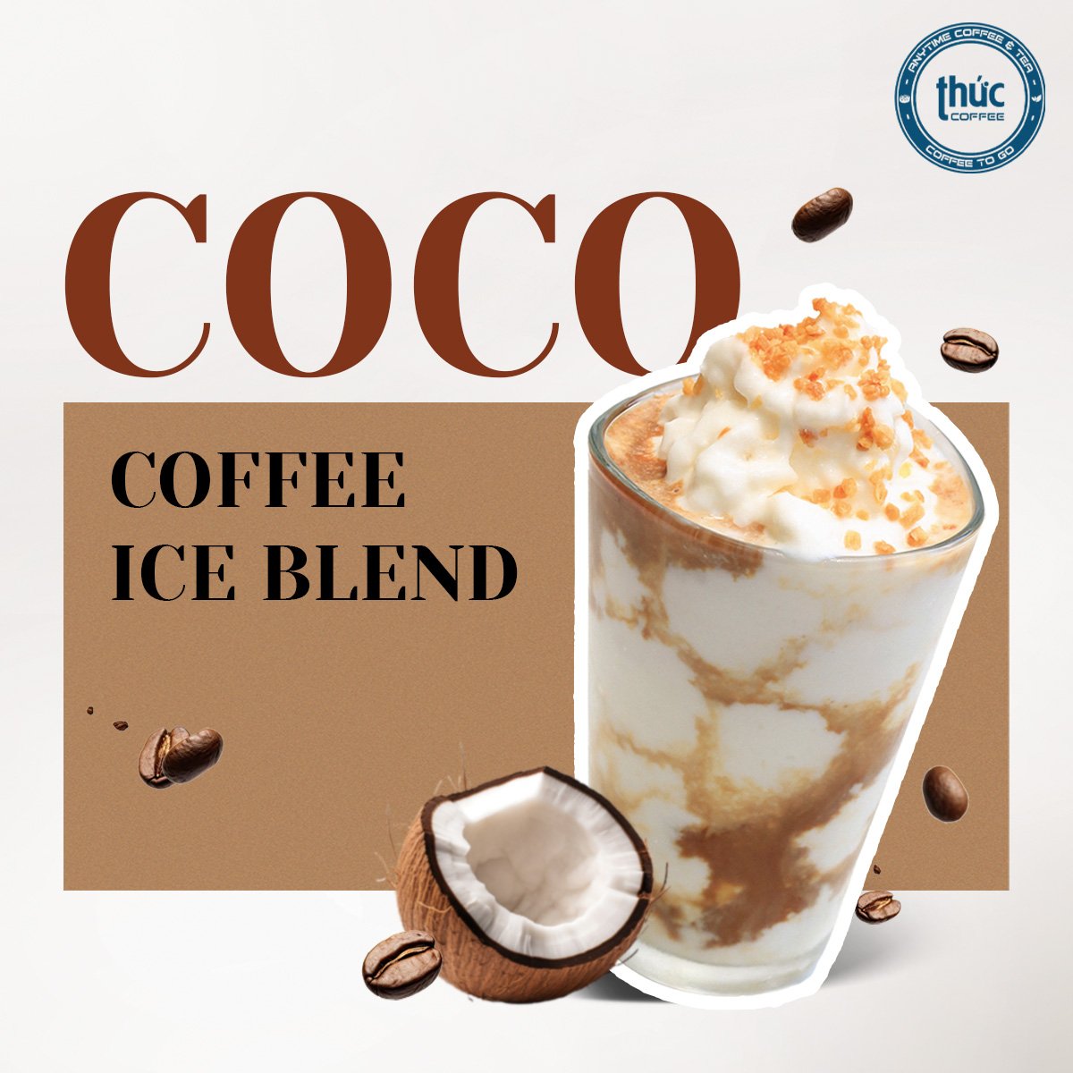COCO COFFEE ICEBLEND - ĐÃ CÓ MẶT TẠI THỨC COFFEE
