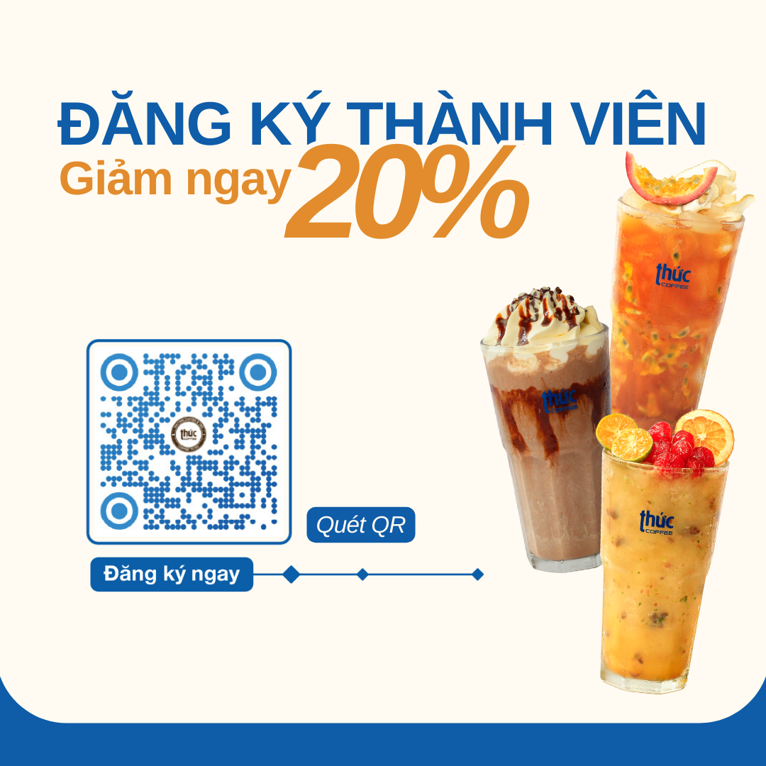 📲 ĐĂNG KÝ THÀNH VIÊN THỨC COFFEE NHẬN NGAY ƯU ĐÃI GIẢM 20% TỔNG HOÁ ĐƠN ✨